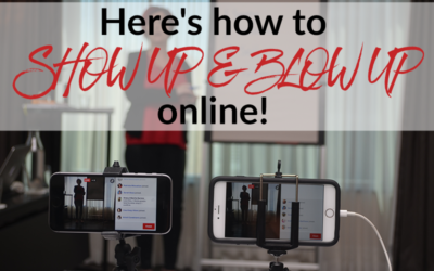 Here’s how to SHOW UP & BLOW UP online!