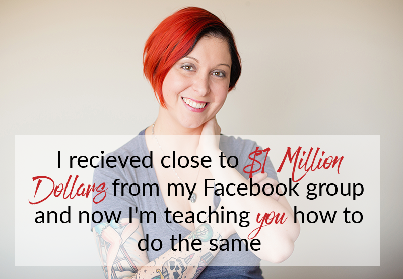 I recieved close to $1 Million Dollars from my Facebook group and now I’m teaching you how to do the same