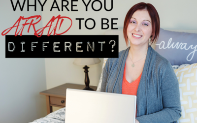 WHY ARE YOU AFRAID TO BE DIFFERENT?