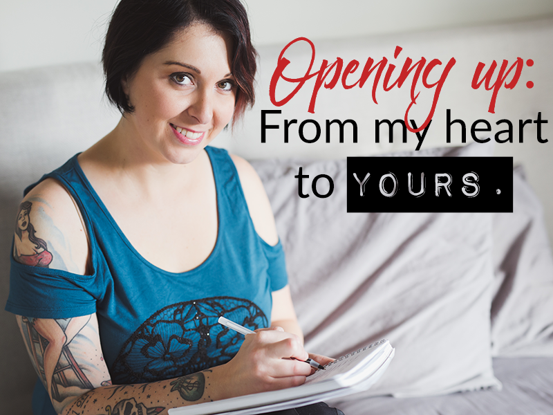 Opening up: From my heart to yours