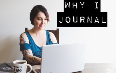 WHY I JOURNAL