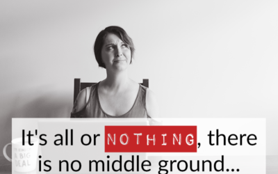 It’s all or nothing, there is no middle ground…