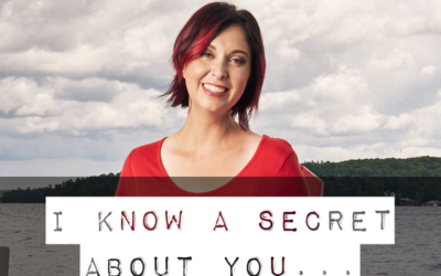 I know a secret about you…